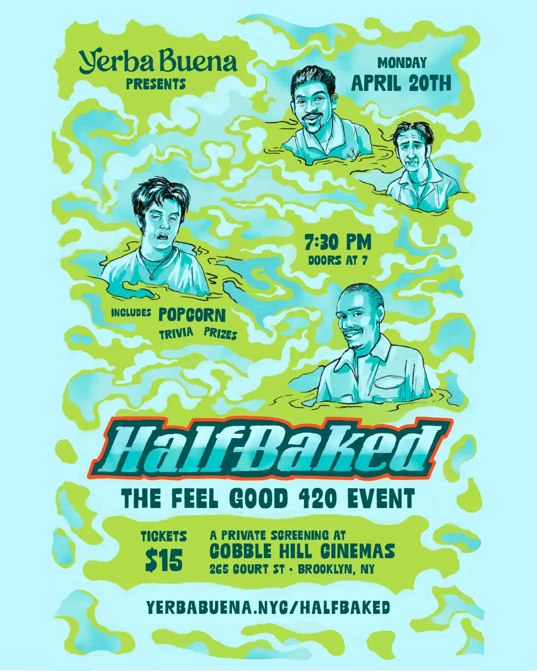 420 Private Screening of Half Baked