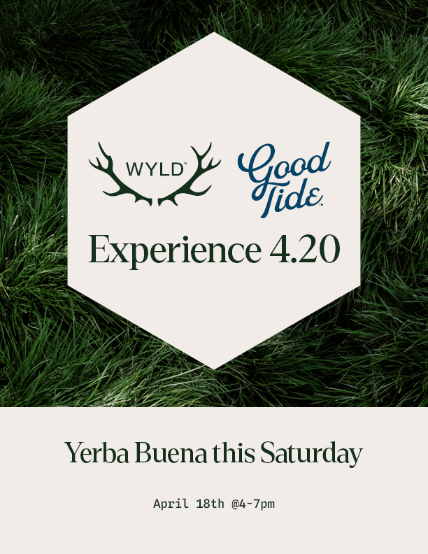 Wyld & Good Tide @ Yerba Buena